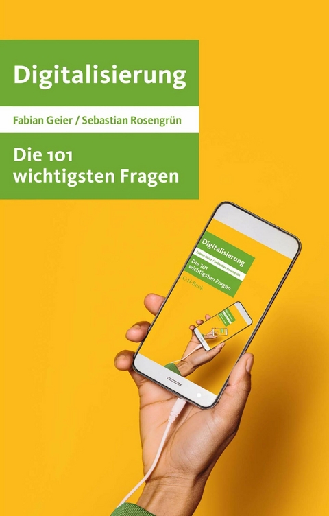 Die 101 wichtigsten Fragen - Digitalisierung - Fabian Geier, Sebastian Rosengrün