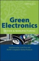 Green Electronics Design and Manufacturing