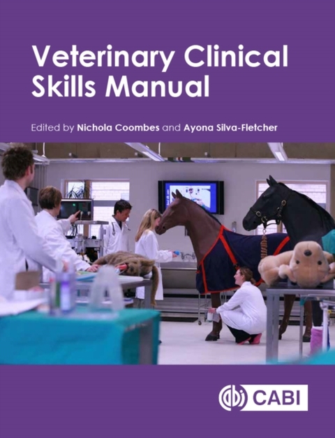 Veterinary Clinical Skills Manual - 