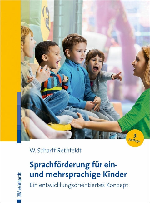 Sprachförderung für ein- und mehrsprachige Kinder - Wiebke Scharff Rethfeldt