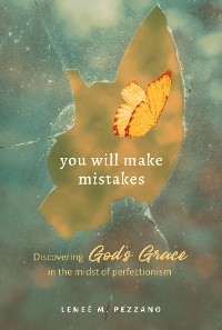 You Will Make Mistakes