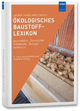 Ökologisches Baustoff-Lexikon - Wolfgang Linden, Iris Marquardt