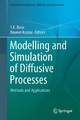 Modelling and Simulation of Diffusive Processes - S.K. Basu; Naveen Kumar