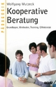 Kooperative Beratung: Grundlagen, Methoden, Training, Effektivität (Beltz Taschenbuch / Pädagogik) (German Edition)