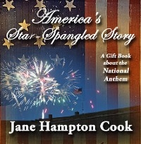 America's Star-Spangled Story - Jane Hampton Cook