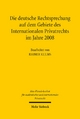 Die deutsche Rechtsprechung auf dem Gebiete des Internationalen Privatrechts im Jahre 2008 - Rainer Kulms;  Max-Planck-Institut f. Privatrecht