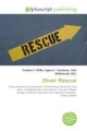 Diver Rescue - Frederic P Miller; Agnes F Vandome; John McBrewster; Frederic P Miller