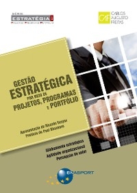 Gestão Estratégica por meio de Projetos, Programas e Portfólio - Carlos Augusto Freitas