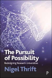 Pursuit of Possibility -  Nigel Thrift
