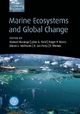 Marine Ecosystems and Global Change - Manuel Barange; John G. Field; Roger P. Harris; Eileen E. Hofmann; R. Ian Perry