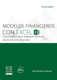 Modelos financieros con Excel - Jairo Gutiérrez Carmona