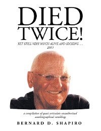Died Twice! - Bernard D. Shapiro