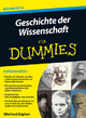 Geschichte der Wissenschaft für Dummies