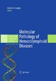 Molecular Pathology of Hematolymphoid Diseases - Cherie H. Dunphy;  Cherie H. Dunphy;  Philip T. Cagle