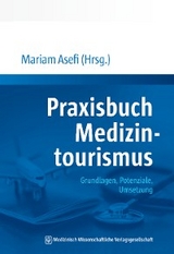 Praxisbuch Medizintourismus - 