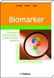 Biomarker - Gerd Schmitz;  Stefan Endres;  Dieter Götte