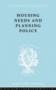 Housing Needs and Planning Policy - J Barry Cullingworth;  J.B. Cullingworth