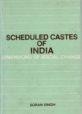 Scheduled Castes Of India Dimensions Of Social Change -  Soran Singh