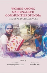 Women among Marginalised Communities of India: Issues and Challenges -  Gnanapragasam Lazar