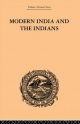 Modern India and the Indians - Monier Monier-Williams