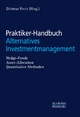 Praktiker-Handbuch Alternatives Investmentmanagement - Dietmar Peetz