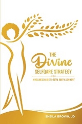 The Divine SelfQare Strategy - Sheila Brown