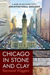 Chicago in Stone and Clay -  Raymond Wiggers