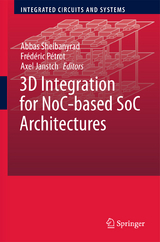 3D Integration for NoC-based SoC Architectures - 