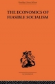 Economics of Feasible Socialism - Alec Nove
