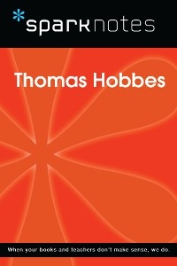 Thomas Hobbes (SparkNotes Philosophy Guide) - Sparknotes