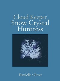 Snow Crystal Huntress