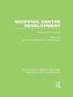 Shopping Centre Development (RLE Retailing and Distribution) - John Dawson;  Dennis Lord