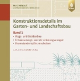 Konstruktionsdetails im Garten- und Landschaftsbau - Band 1 - Mehdi Mahabadi