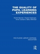 Quality of Pupil Learning Experiences (RLE Edu O) - Neville Bennett;  Anne Cockburn;  Charles Desforges;  Betty Wilkinson