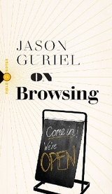 On Browsing -  Jason Guriel