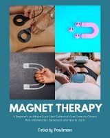 Magnet Therapy - Felicity Paulman