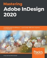 Mastering Adobe InDesign 2020 - Iman Ahmed Mohamed