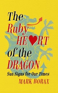 Ruby Heart of the Dragon -  Mark J Borax