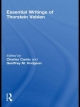 Essential Writings of Thorstein Veblen - Charles Camic;  Geoffrey M Hodgson