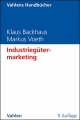Industriegütermarketing - Klaus Backhaus; Markus Voeth