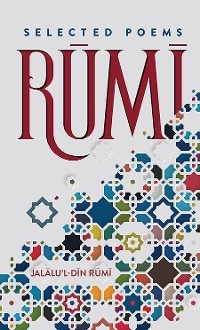 Rumi - Jalalu?l-Din Rumi