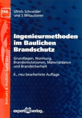 Ingenieurmethoden im baulichen Brandschutz - Schneider, Ulrich