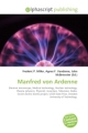 Manfred von Ardenne - Frederic P. Miller; Agnes F. Vandome; John McBrewster