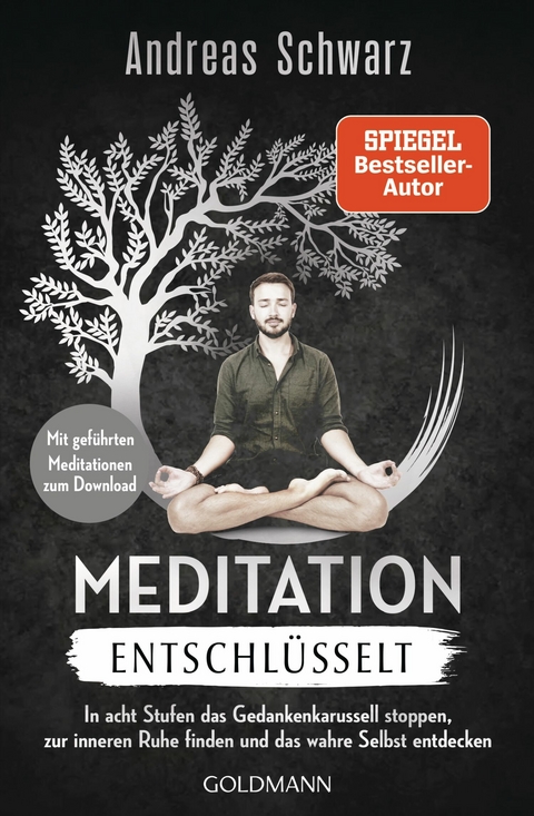 Meditation entschlüsselt -  Andreas Schwarz