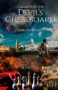 Gambit on the Devil's Chessboard - Imran Khan