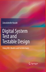 Digital System Test and Testable Design - Zainalabedin Navabi