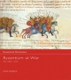Byzantium at War AD 600-1453 - John Haldon