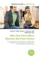 Men Are from Mars, Women Are from Venus - Frederic P Miller; Agnes F Vandome; John McBrewster