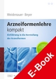 Arzneiformenlehre kompakt - Uwe Weidenauer;  Christian Beyer