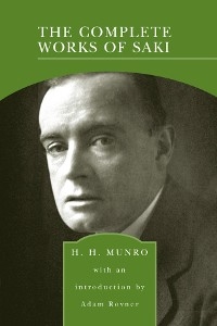 The Complete Works of Saki (Barnes & Noble Library of Essential Reading) - H.H. Munro